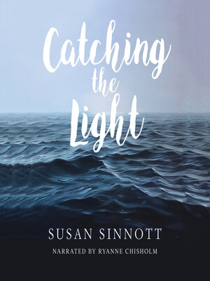 cover image of Catching the Light